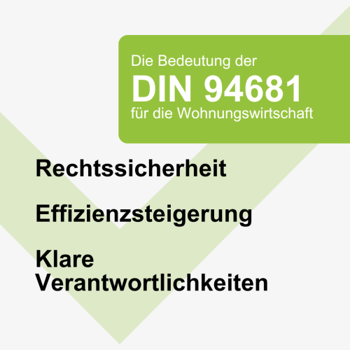 Die Bedeutung der DIN 94681 für die Wohnungswirtschaft